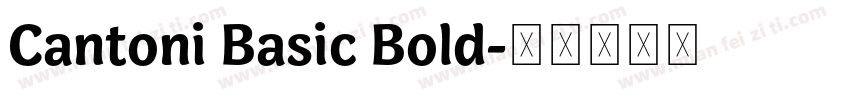 Cantoni Basic Bold字体转换